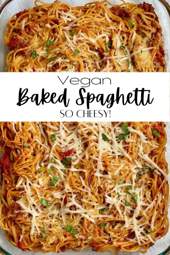 Pinterest pin of vegan spaghetti bake.